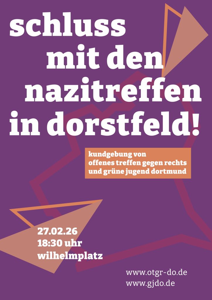 Plakat auf lila Grund mit rotem Umriss des Dortmunder Stadtteils Dorstfeld. Orangene Elemente als Untergrund für den Aufruftext in weißer Schrift. Die Webadressen der Veranstalter rechts unten in der Ecke sind www.otgr-do.de, https://gjdo.de